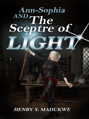 cover image of Ann-Sophia and the Sceptre of Light